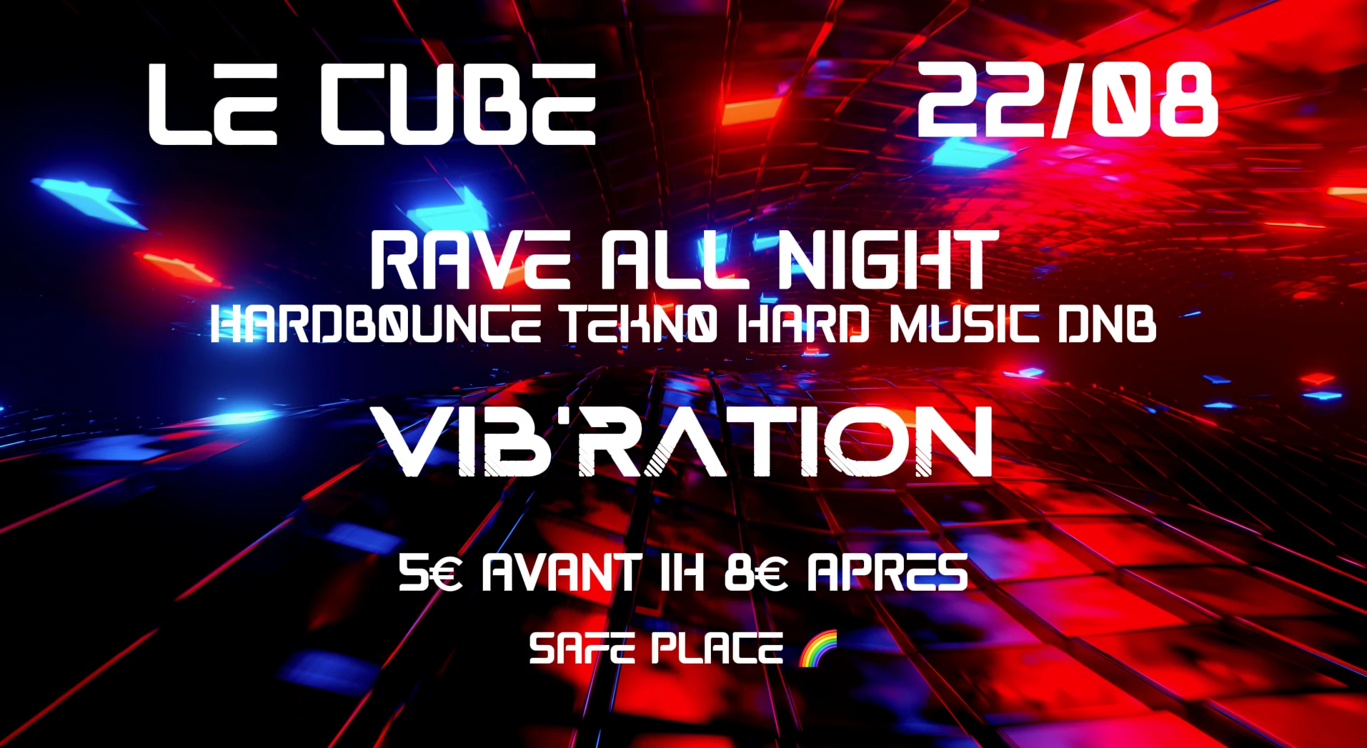 Rave All Night Le Cube 22/08 Cover