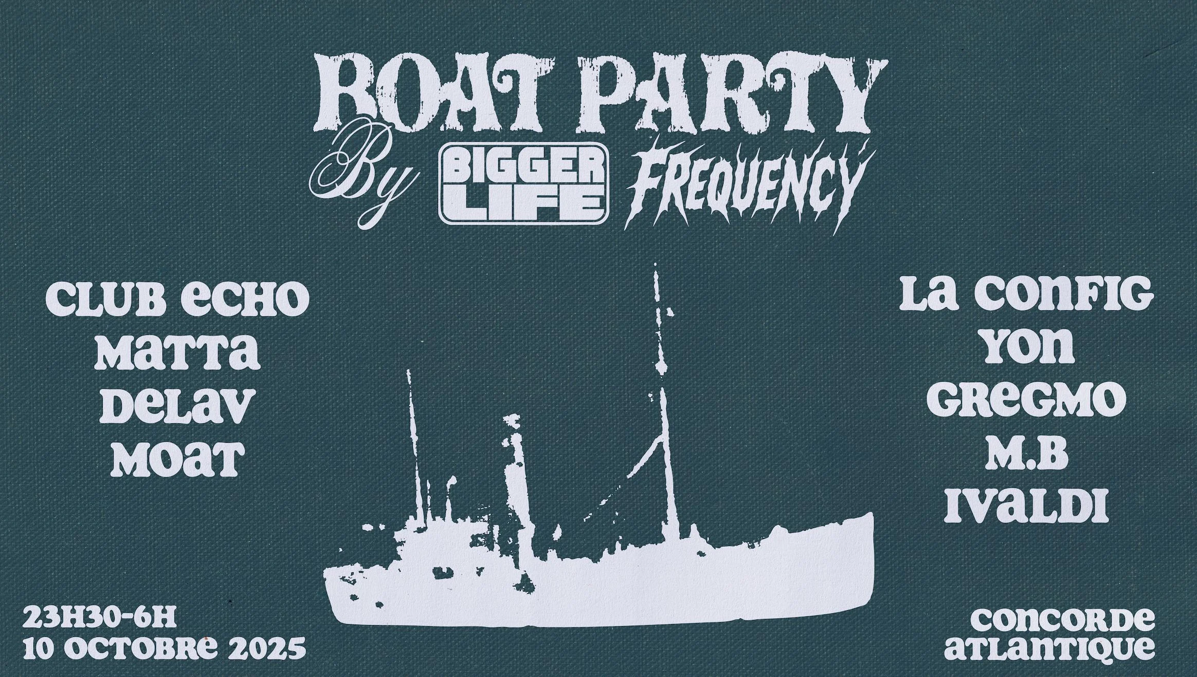 Boat Party : Frequency X Bigger Life @Concorde Atlantique Cover