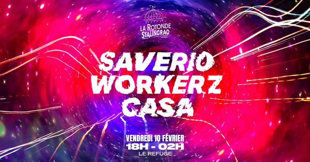 Casa & Friends @ Le Refuge La Rotonde Cover