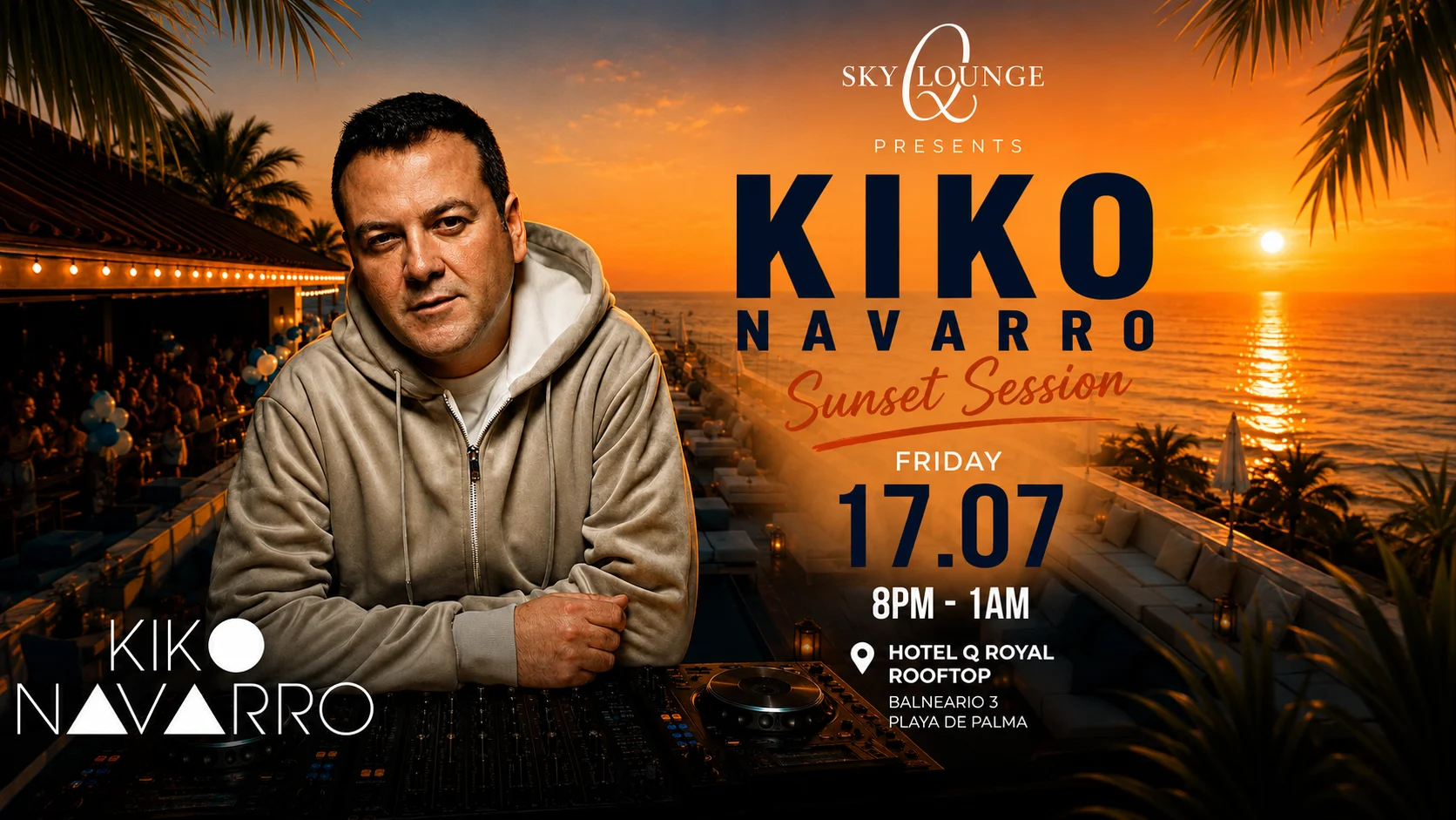 Sky Lounge Presents Kiko Navarro 17.07.2026 Cover