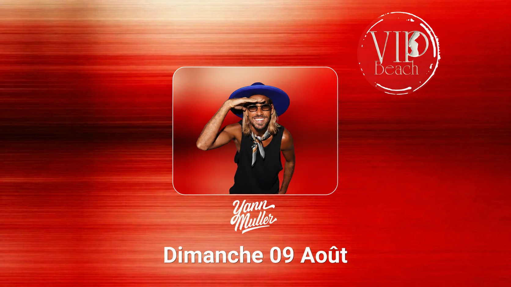 Yann Muller • Vip Beach • 09 Aout Cover