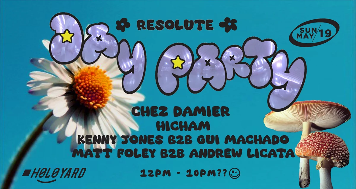 Resolute Day Party W/ Chez Damier, Hicham + More :) Cover