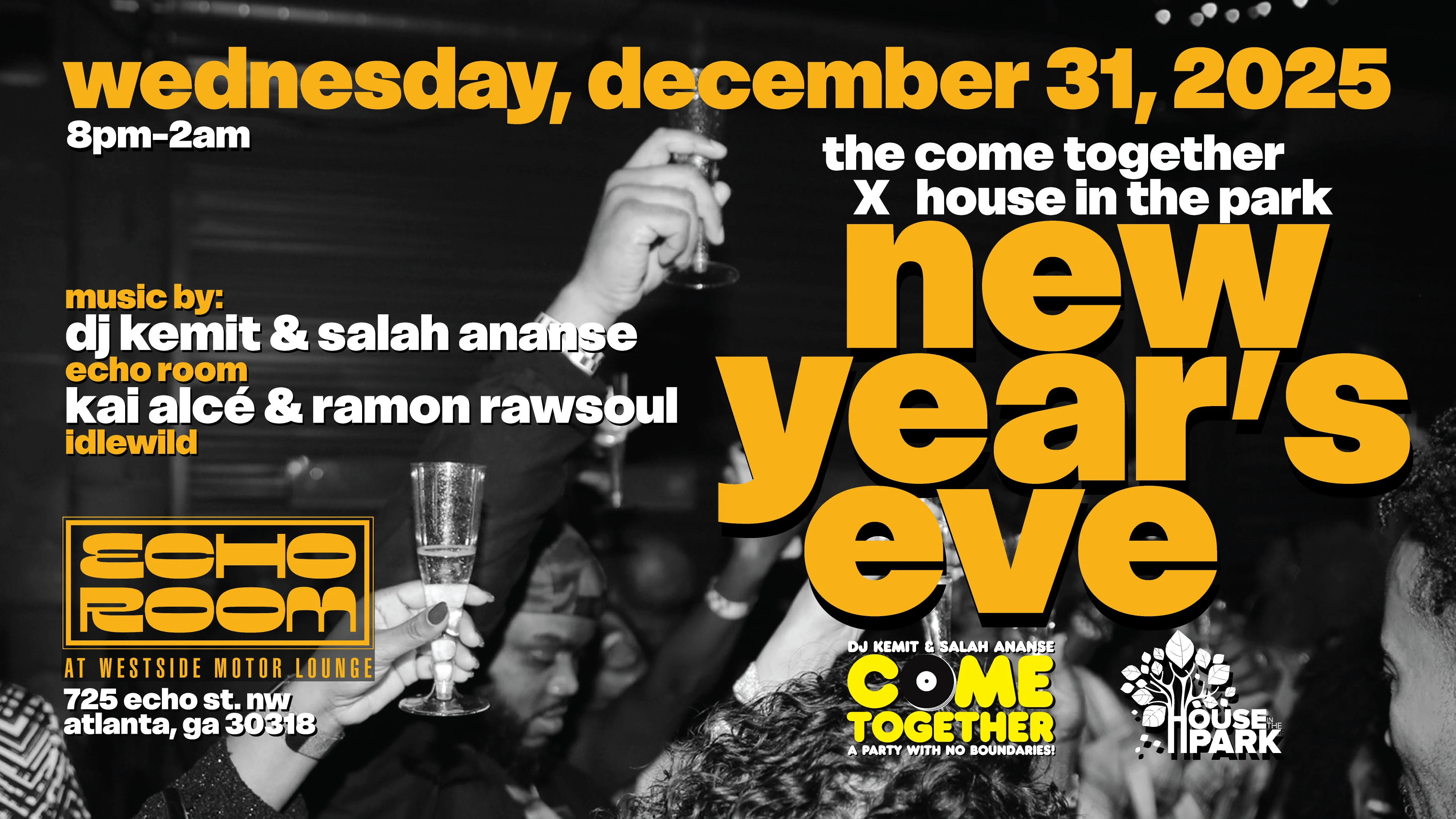 Come Together X House In The Park New Year's Eve Cover