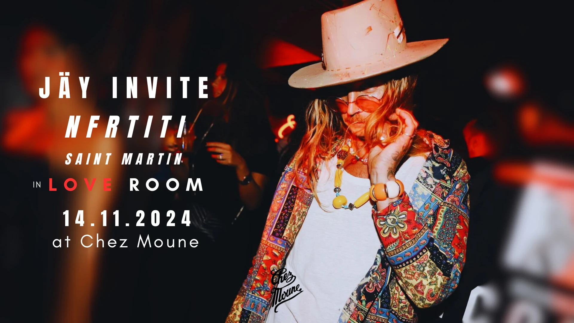 Jäy Invite Nfrtiti & Saint Martin @Chezmoune - 21.11 Cover