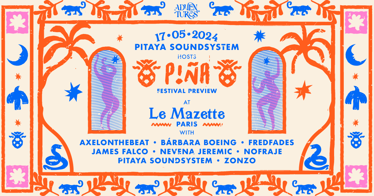 Pitaya Soundsystem X Adventures : Piña Festival Cover