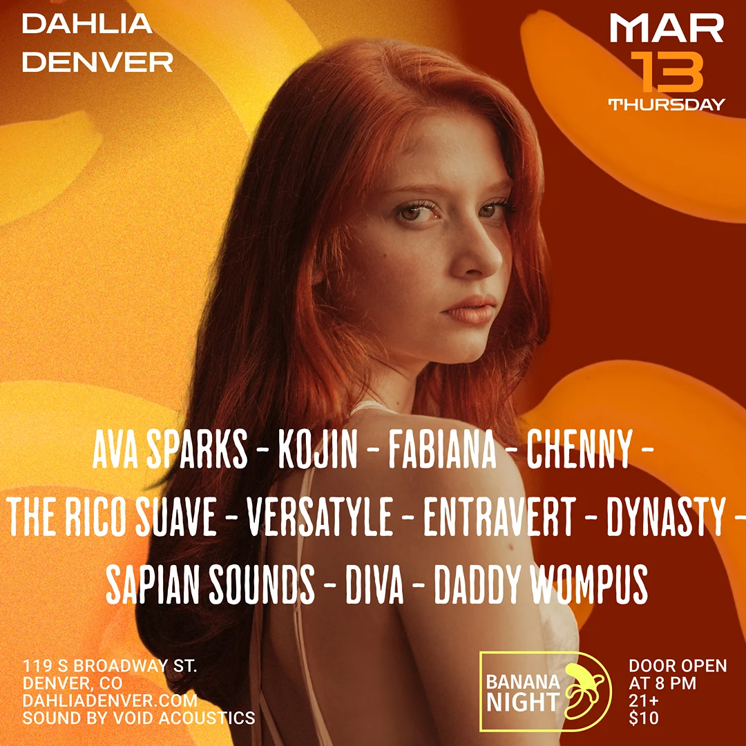 Banana Night Denver At Dahlia- 21+ Only Cover