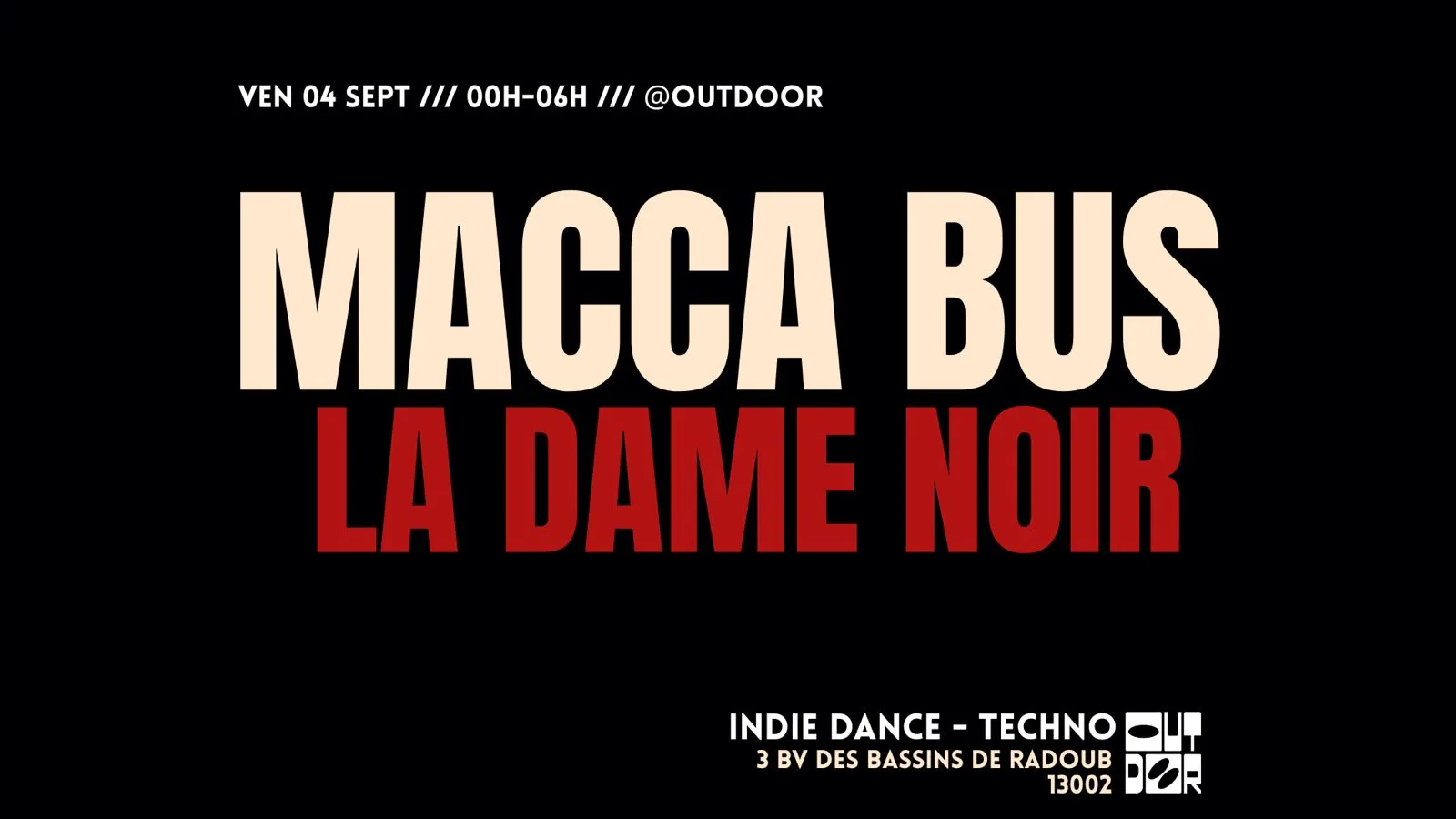 ⇉ Outdoor Marseille Invite La Dame Noir X Macca Bus ⇇ Cover