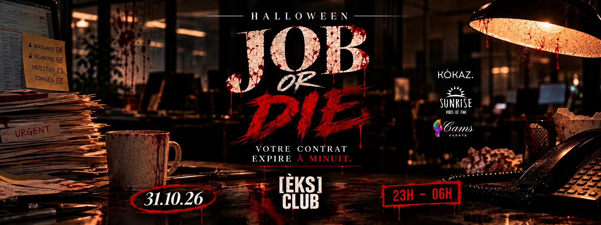 Job Or Die Kokaz X Sunrise X Cams Event Cover