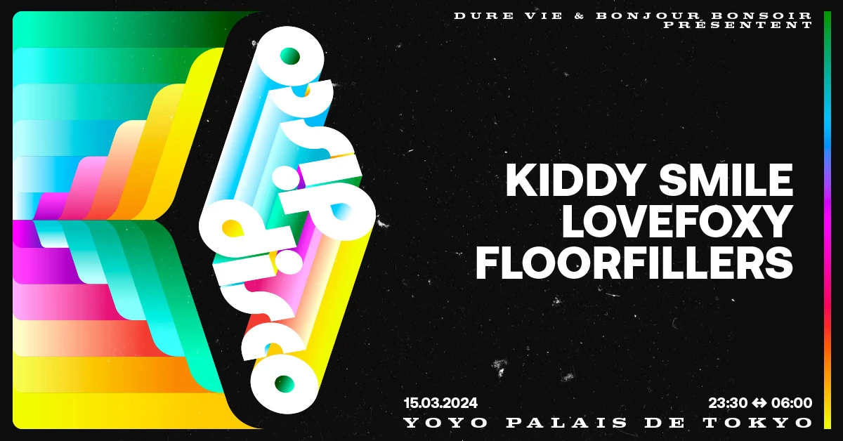Closing Disco Disco : Kiddy Smile, Lovefoxy, Floorfillers Cover