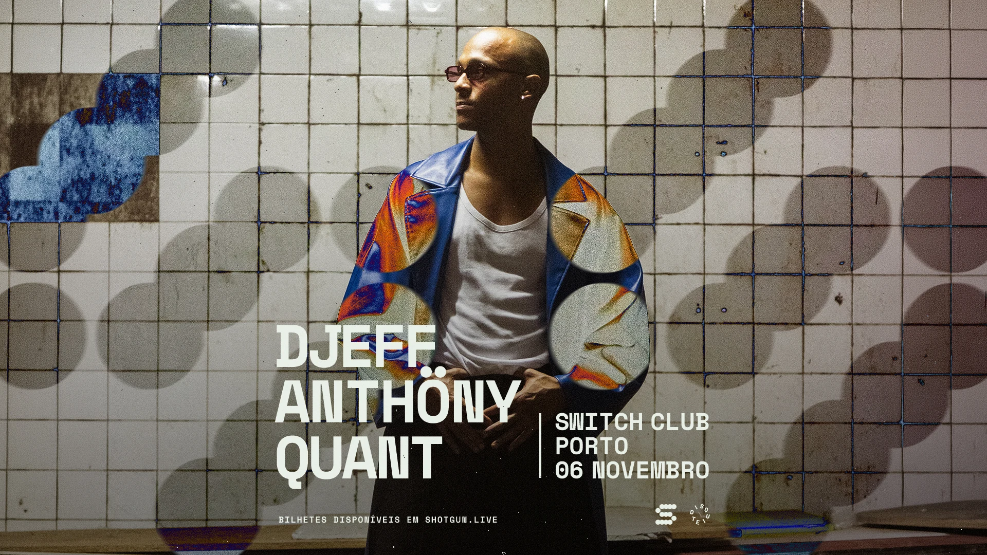 Djeff :: Anthöny :: Quant :: Switch Club :: Porto - 6 Nov Cover