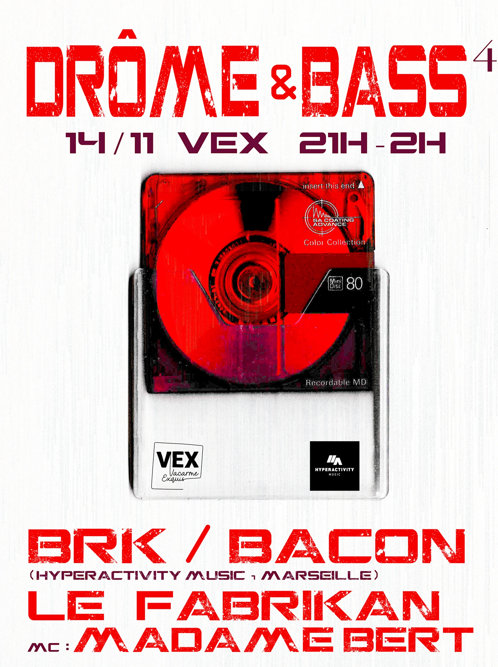 Drôme & Bass #4 Au Vacarme Exquis Cover