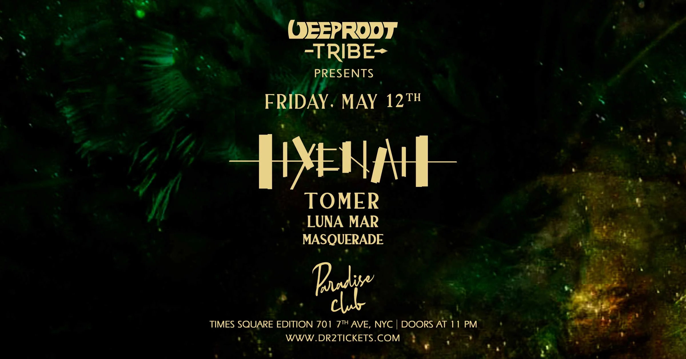 Deep Root Presents Paradise Club May 13th Cover