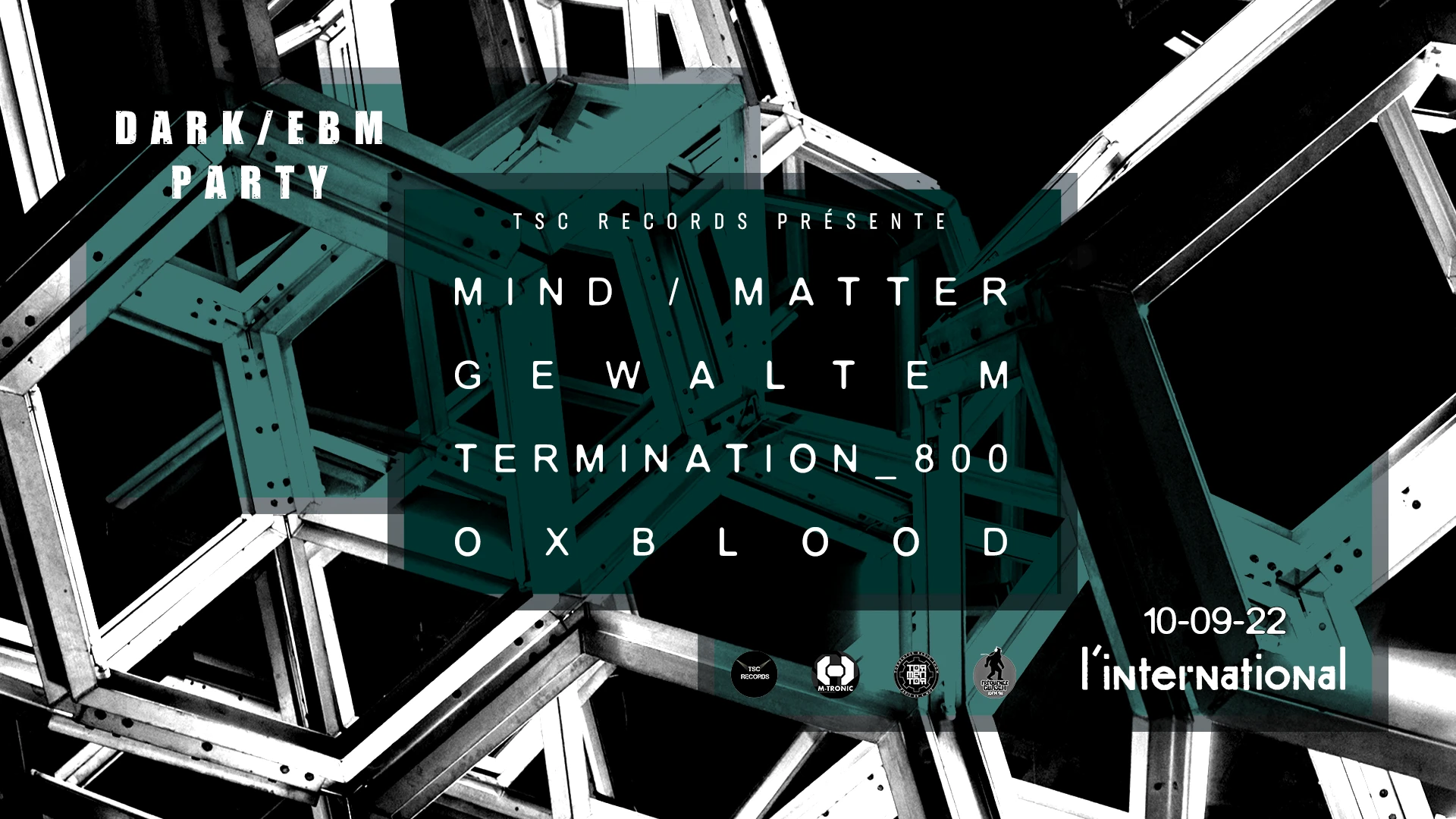 Dark Ebm Party : Mind / Matter + Gewaltem + Oxblood + Termination_800 Cover