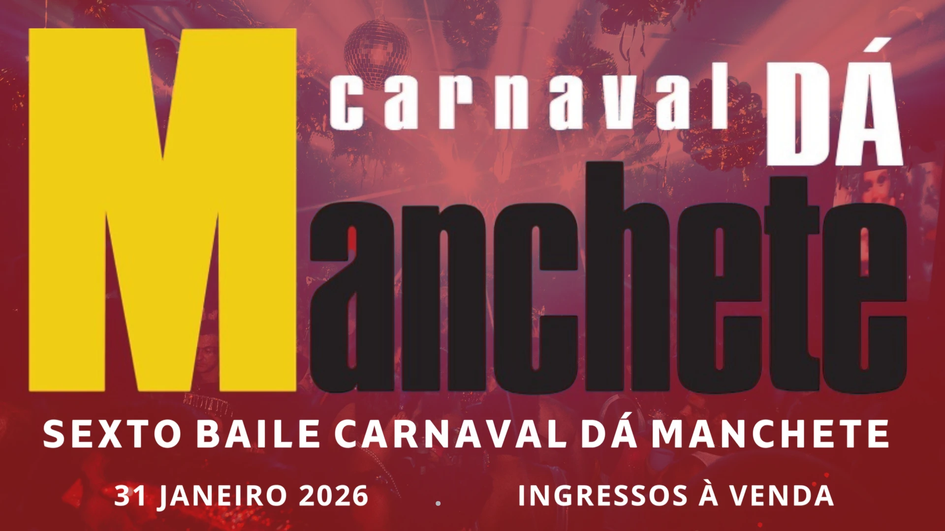 Sexto Baile Carnaval Dá Manchete Cover