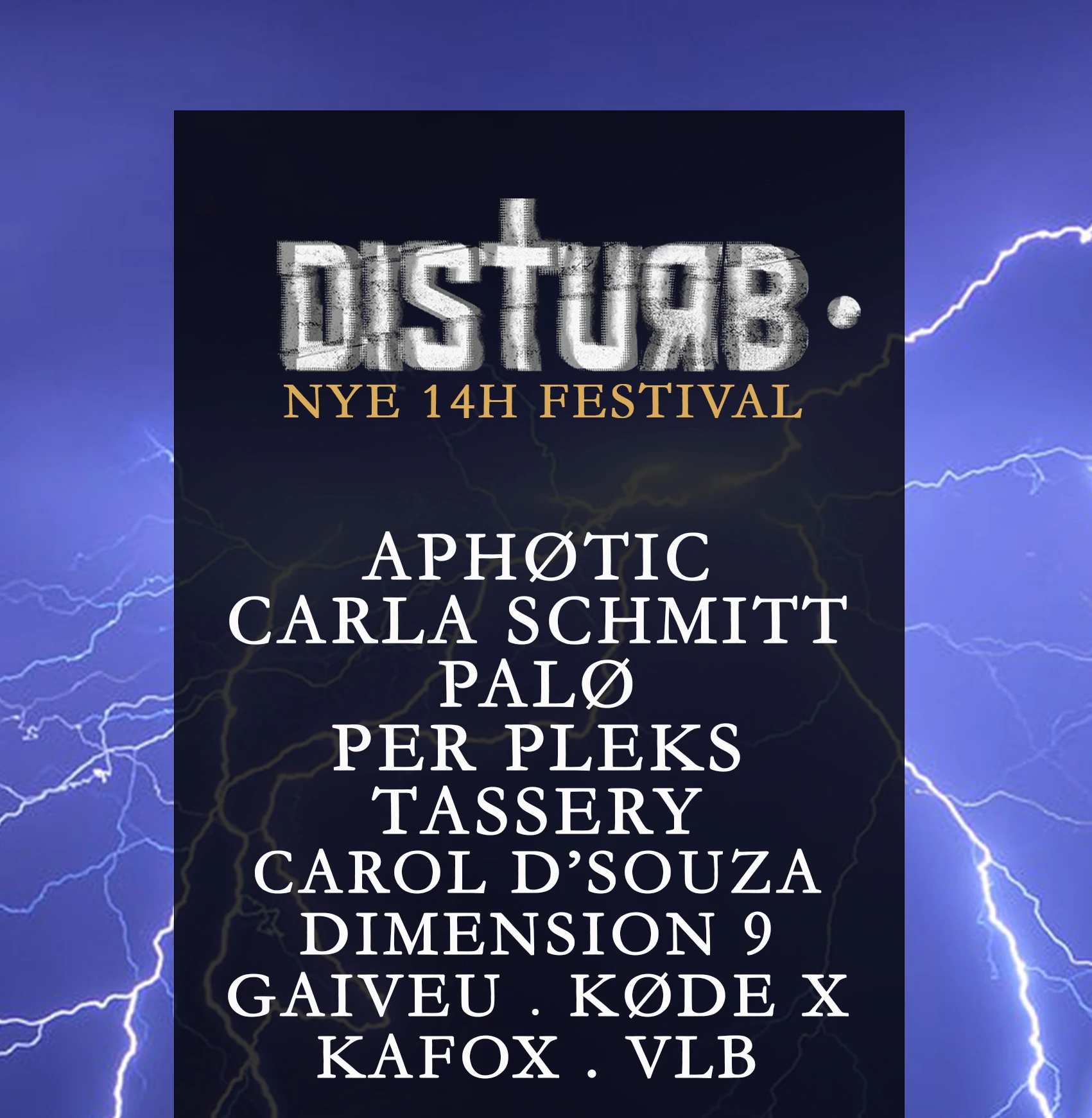 Disturb X Kømplex Nye 14h Festival Cover