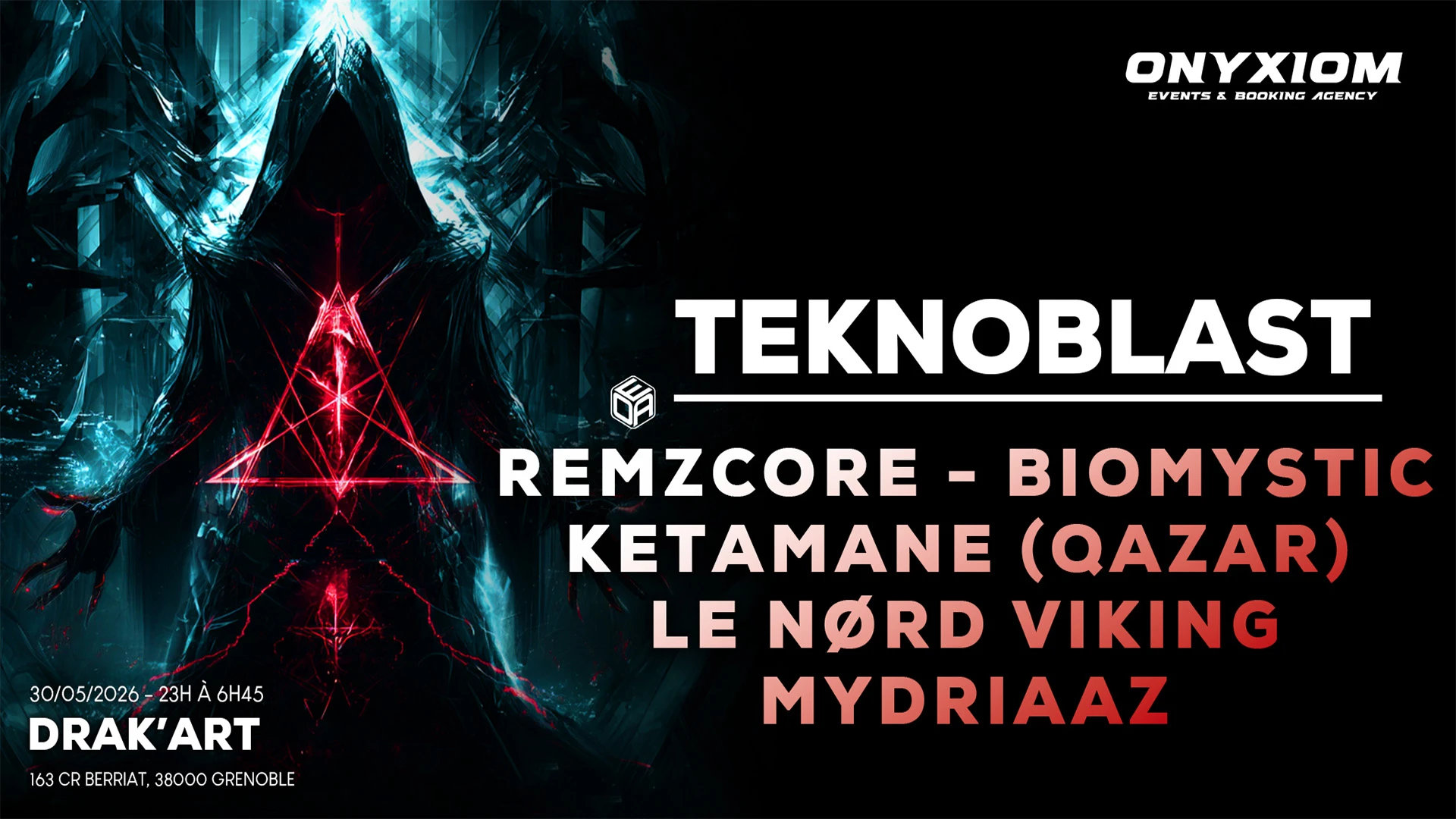 Onyxiom : Teknoblast - W/ Remzcore, Biomystic, Ketamane&More Cover