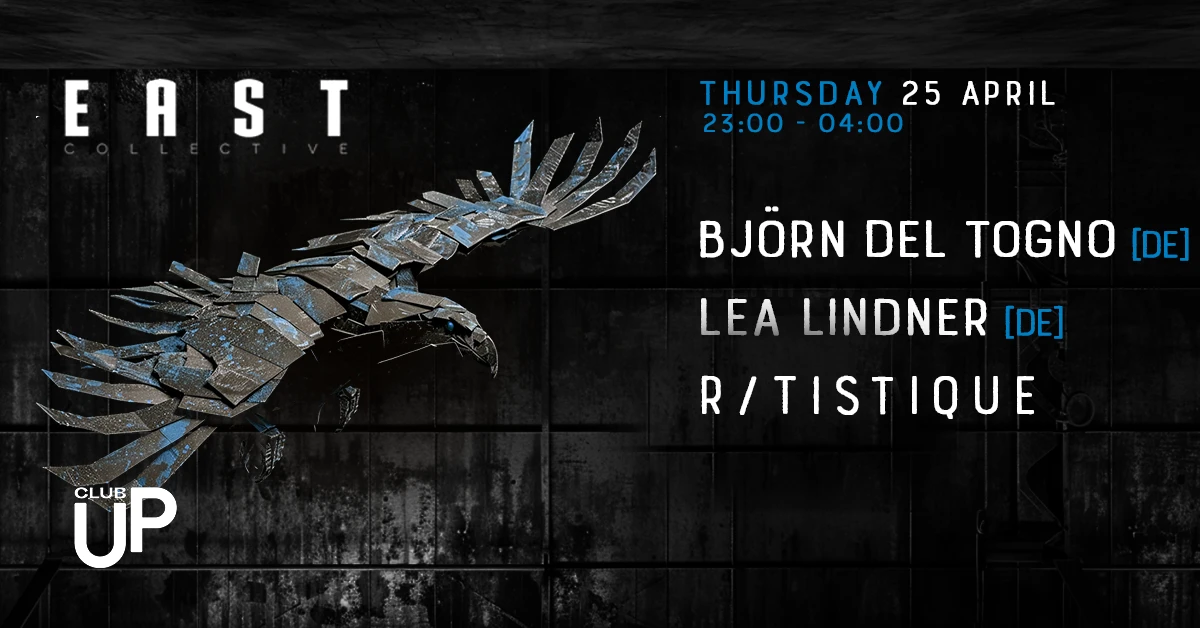 East Techno Rave W/ Björn Del Togno [De] & Lea Lindner [De] Cover