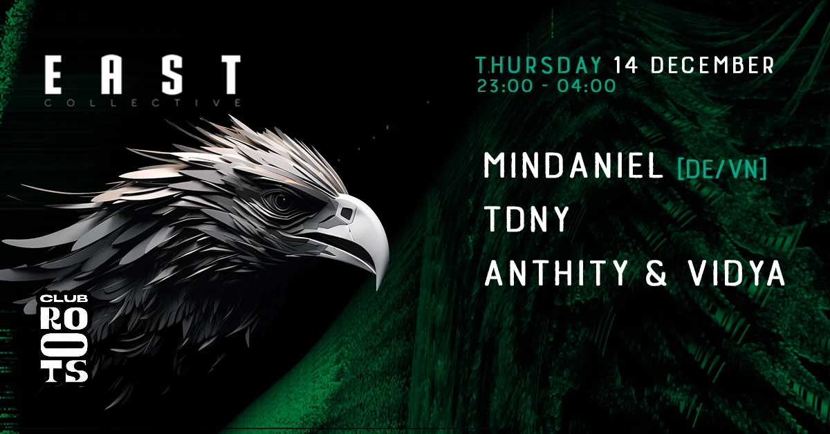 East Techno Collective W/ Mindaniel [Berlin/Hanoi] Cover