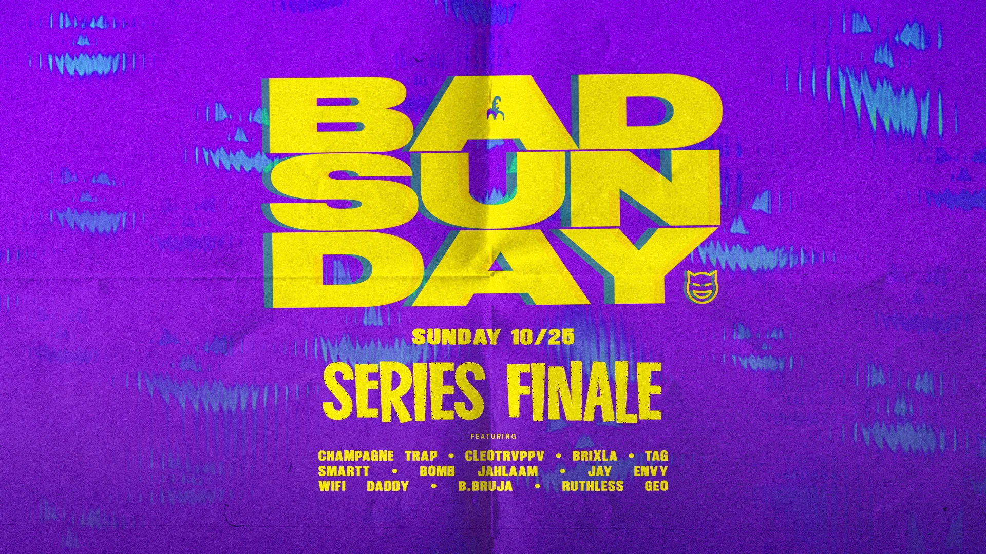 Bad Sunday: Series Finale 😈 Cover