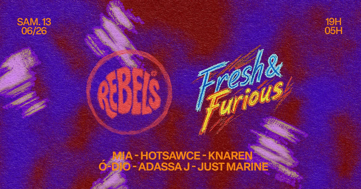 Rebels X Fresh And Furious Cover