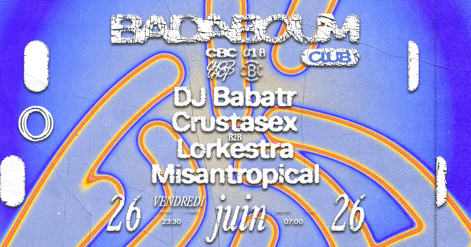 Club — Cbc 018: Dj Babatr, Crustasex, Lorkestra And More Cover