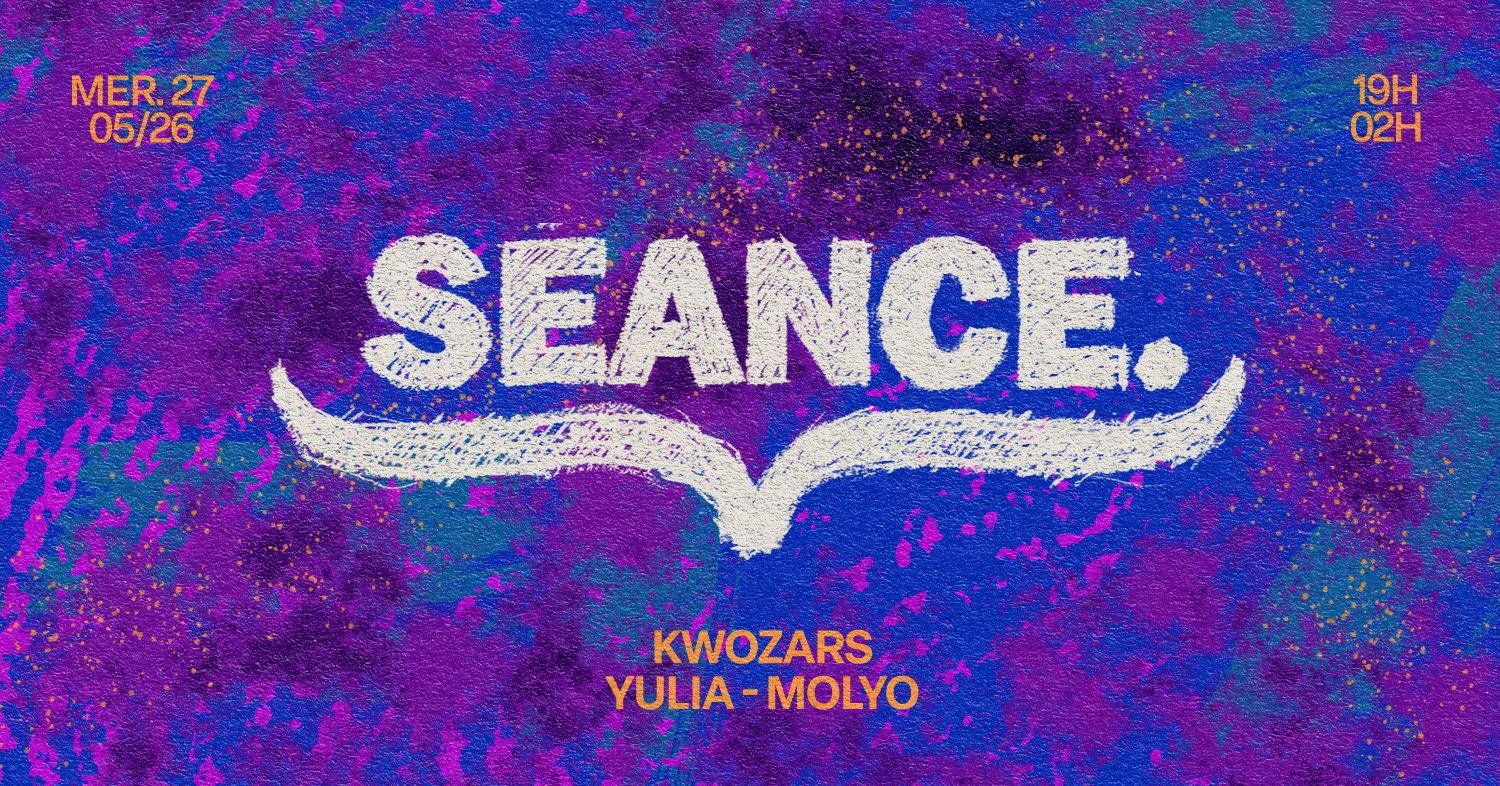 Séance : Yulia, Kwozars & More Cover