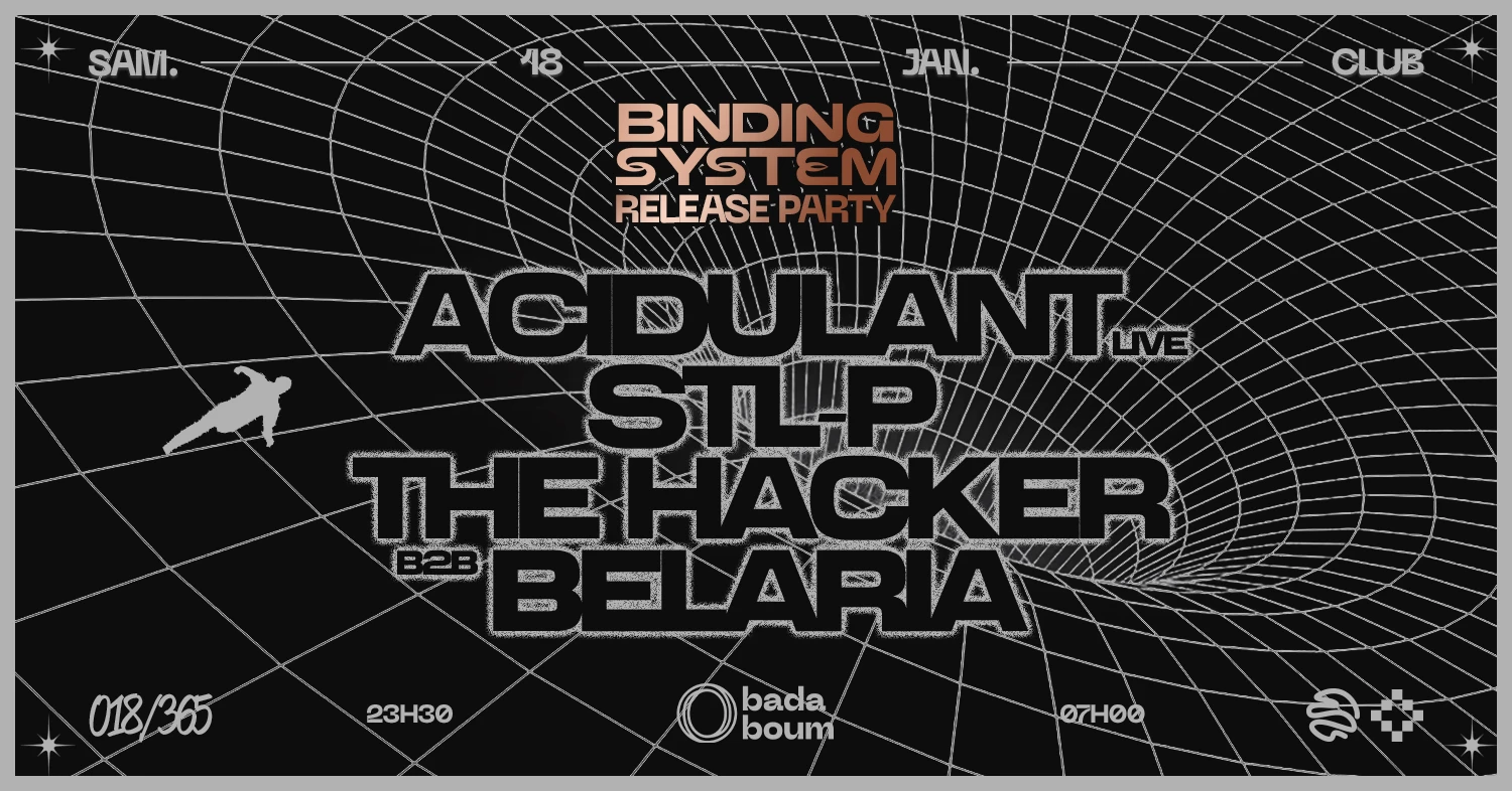 Binding System Release Party : The Hacker B2b Belaria & More Cover