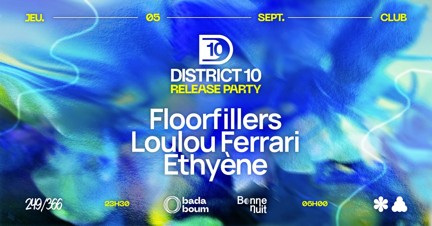 Bonne Nuit X District 10 Release Party : Floorfillers & More Cover