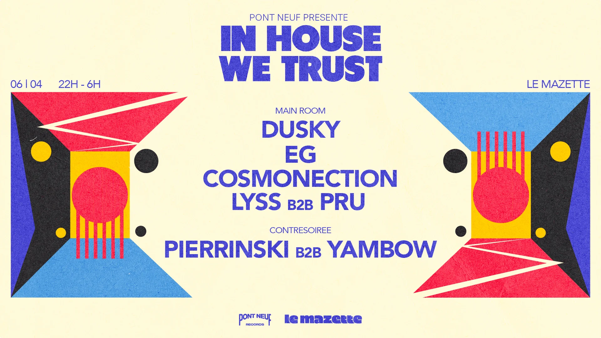Pont Neuf • In House We Trust — Dusky, Eg, Cosmonection... Cover