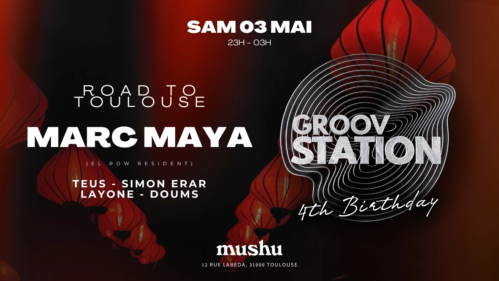 Groov’Station Invite : Marc Maya (4th Birthday Acte 1) Cover