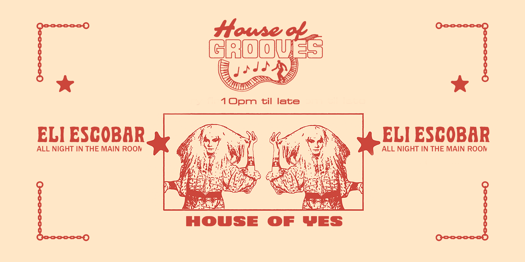 House Of Grooves · Eli Escobar All Night Long! Cover
