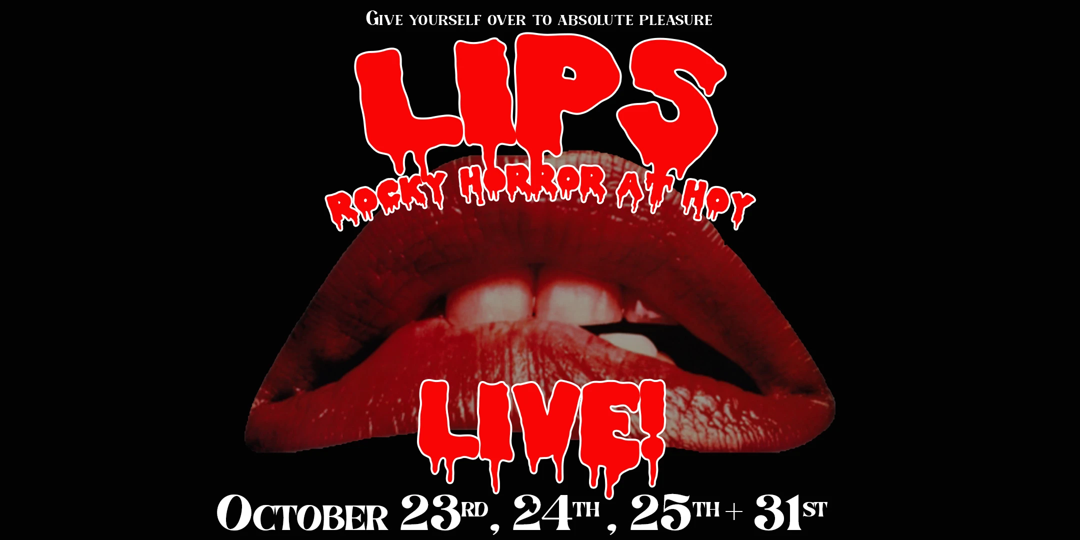 Lips: Rocky Horror At Hoy! Cover
