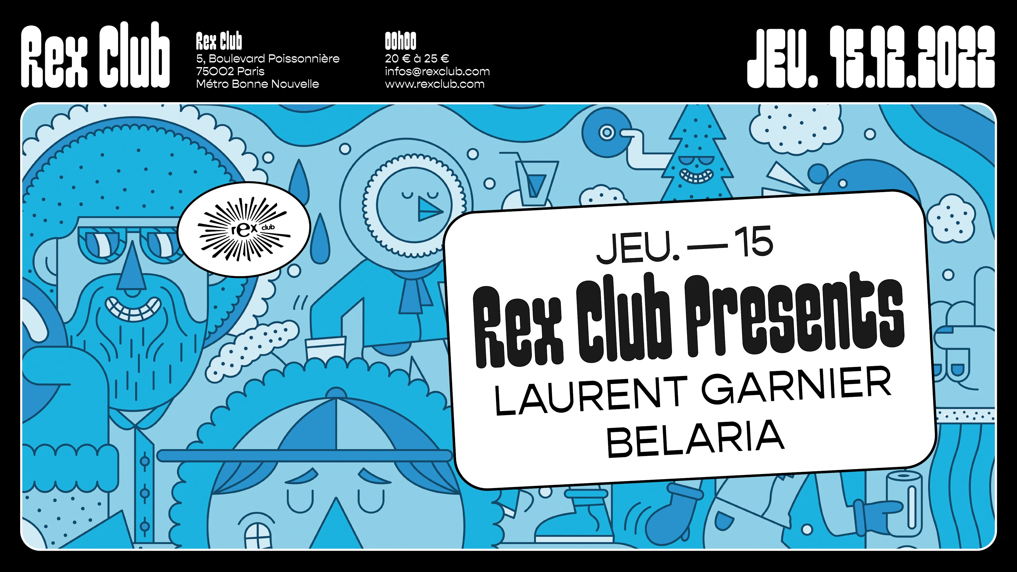 Rex Club Presents: Laurent Garnier, Belaria  Cover