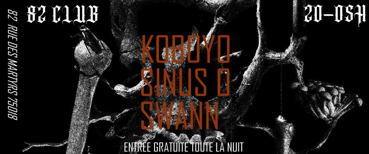 82club X Sinus O / Koboyo / Swann  [20-05h Free Entrance] Cover