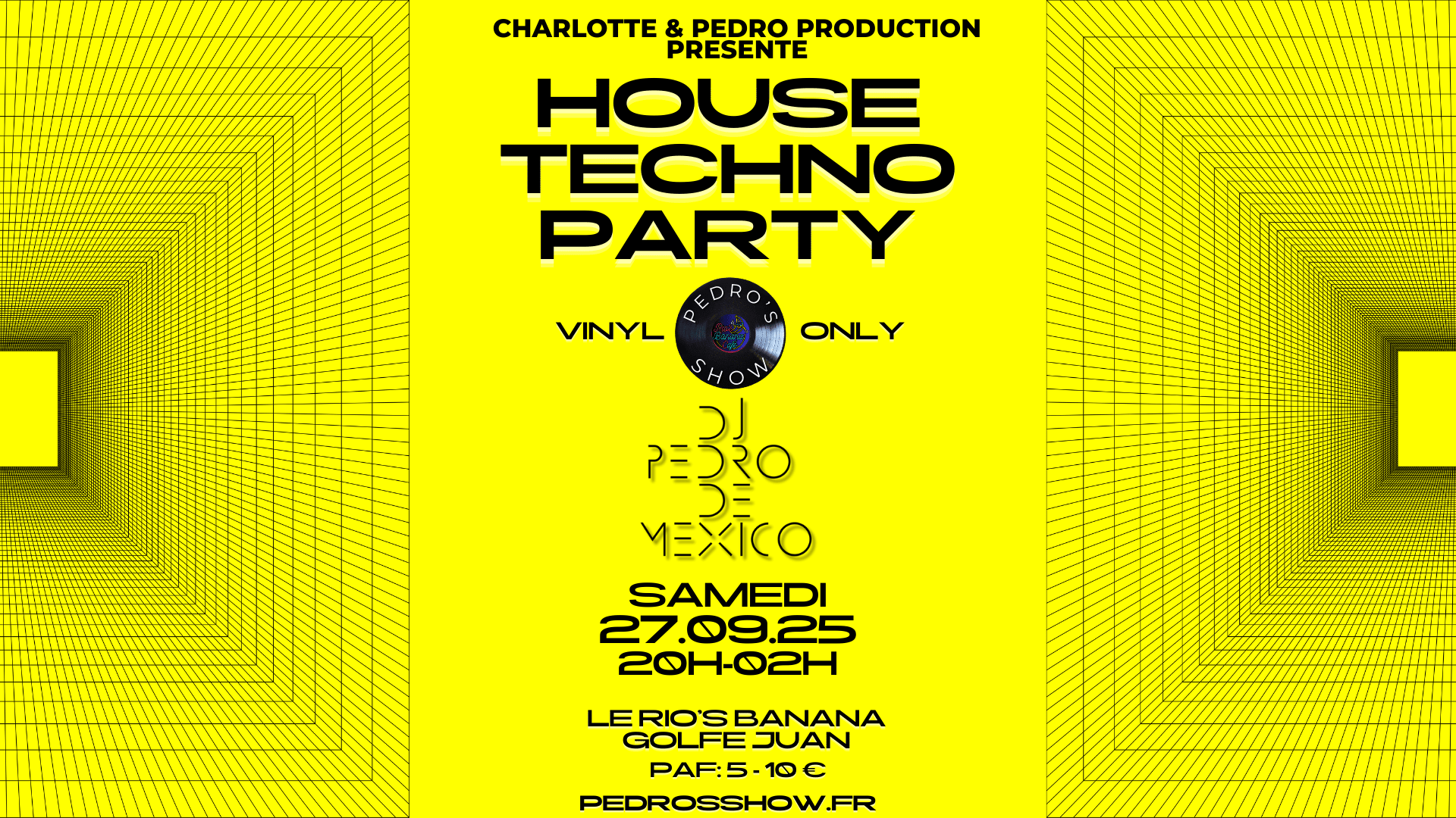 House & Techno Party I Pedro's Show @ Rio's Banana I 2709 Cover