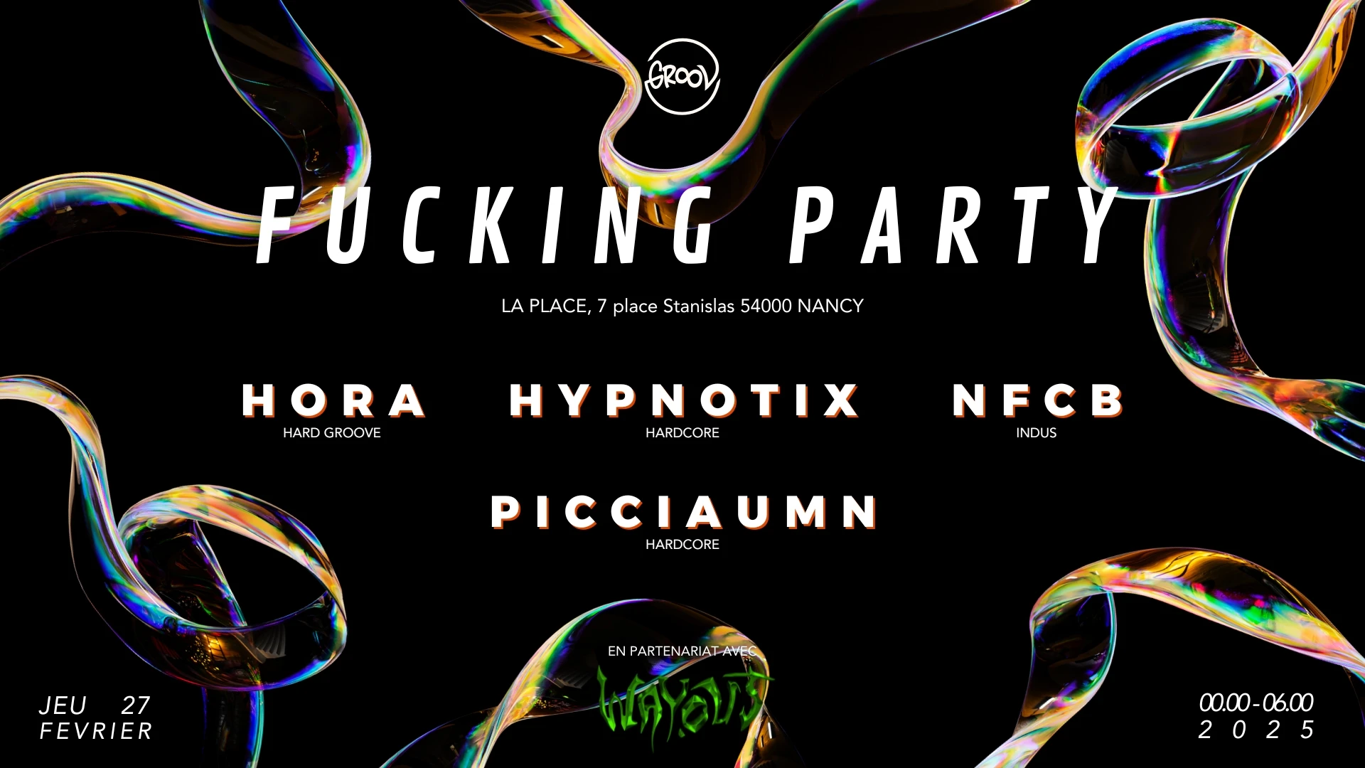 F*Cking Party : Hora X Hypnotix X Ncfb X Picciaumn Cover