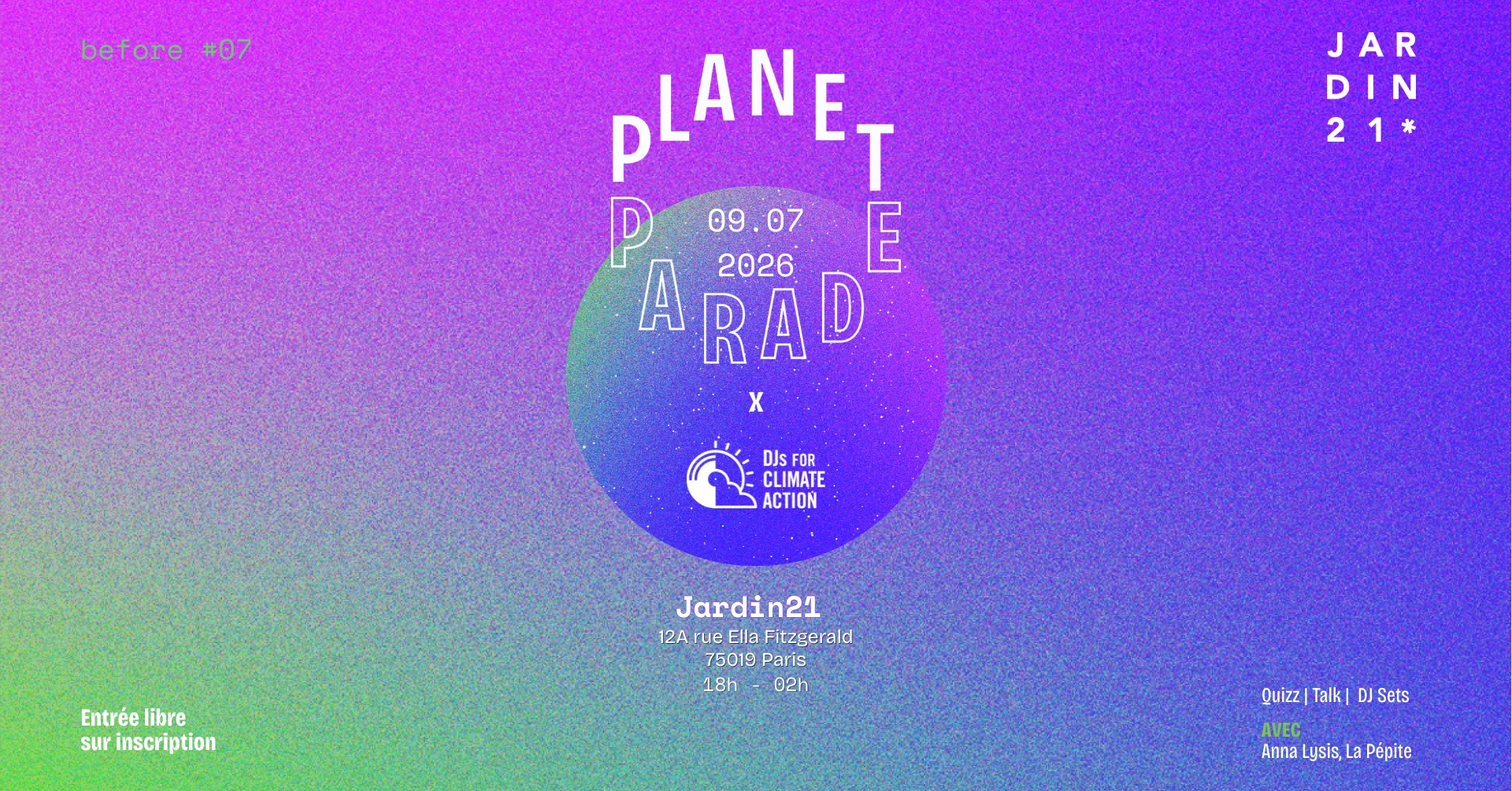 Planet Parade X Jardin21 - Open Air Cover