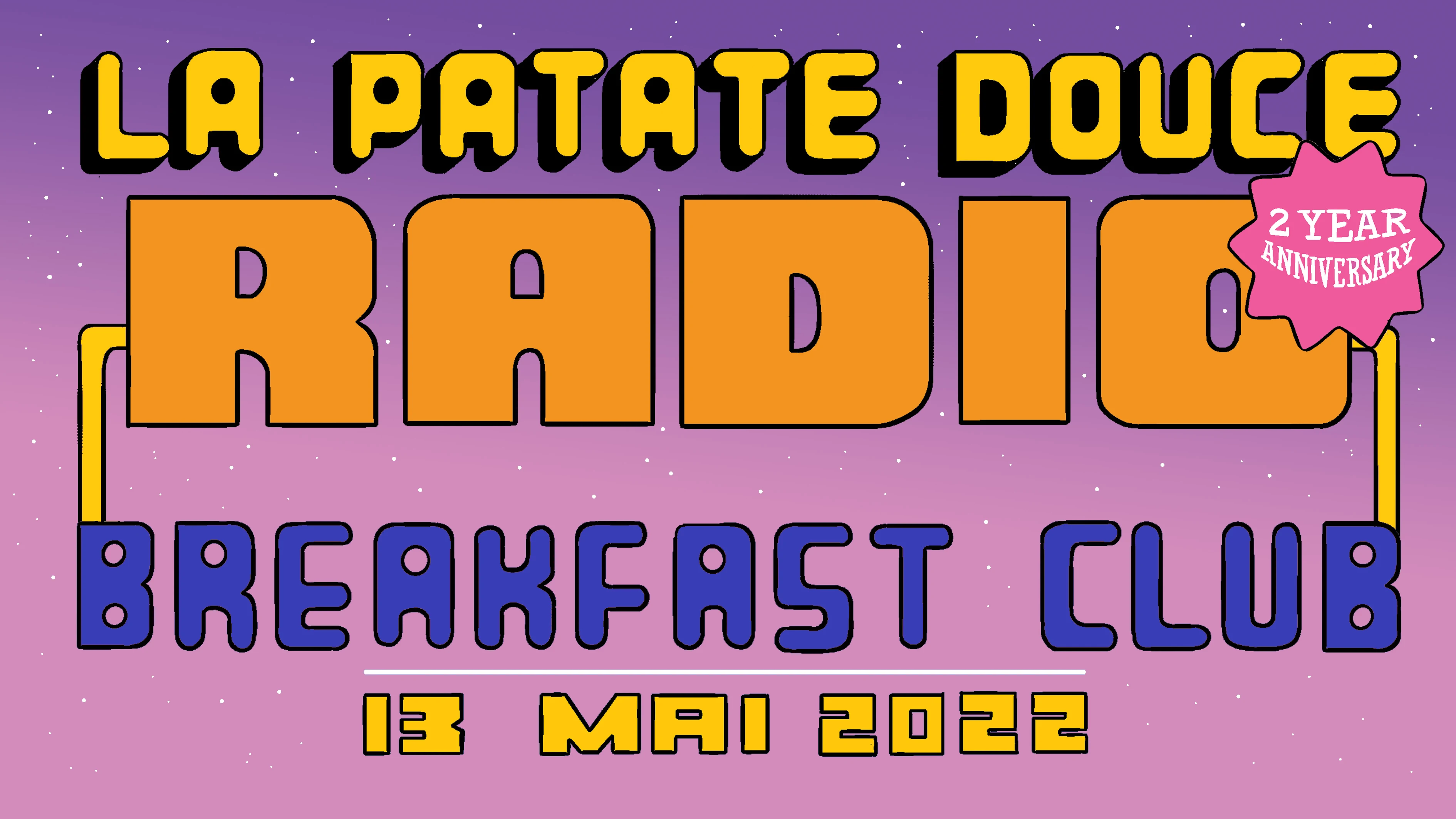 La Patate Douce Radio 2 Years Anniversary 🍠✨ Cover