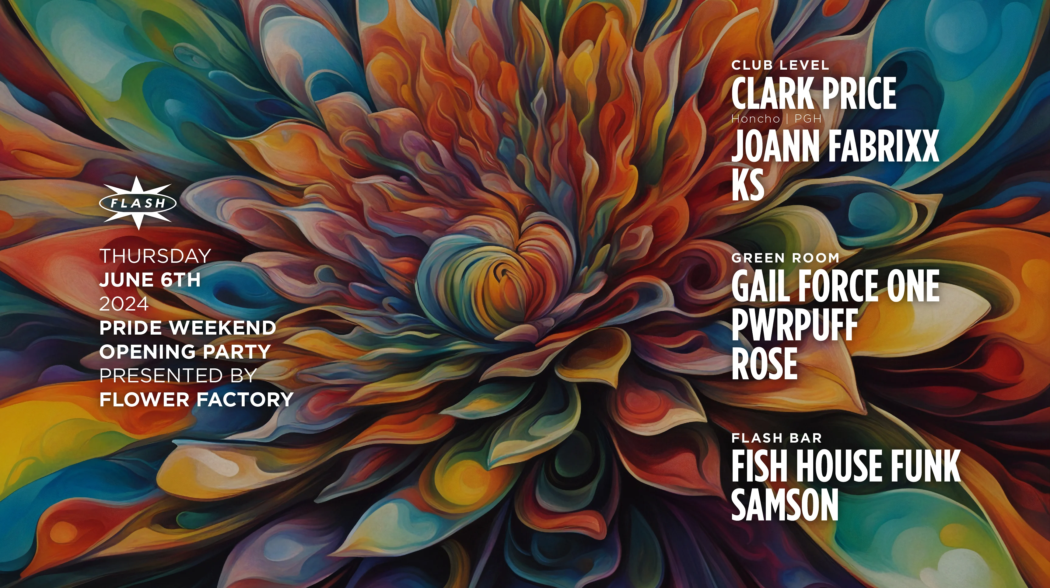 Flower Factory - Pride Weekend Opening Party Cover