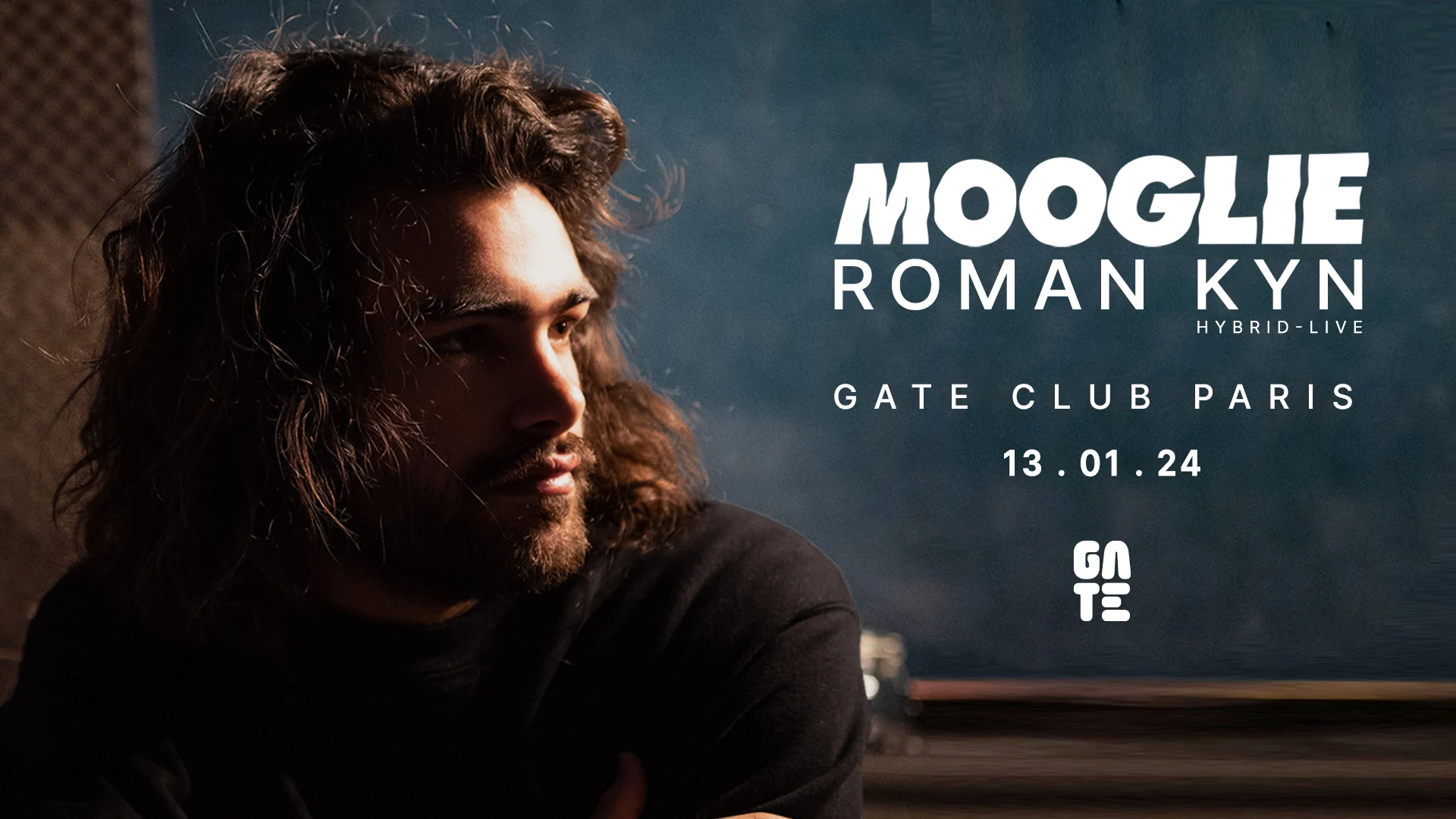 Mooglie X Roman Kyn @ Gate Club Paris Cover