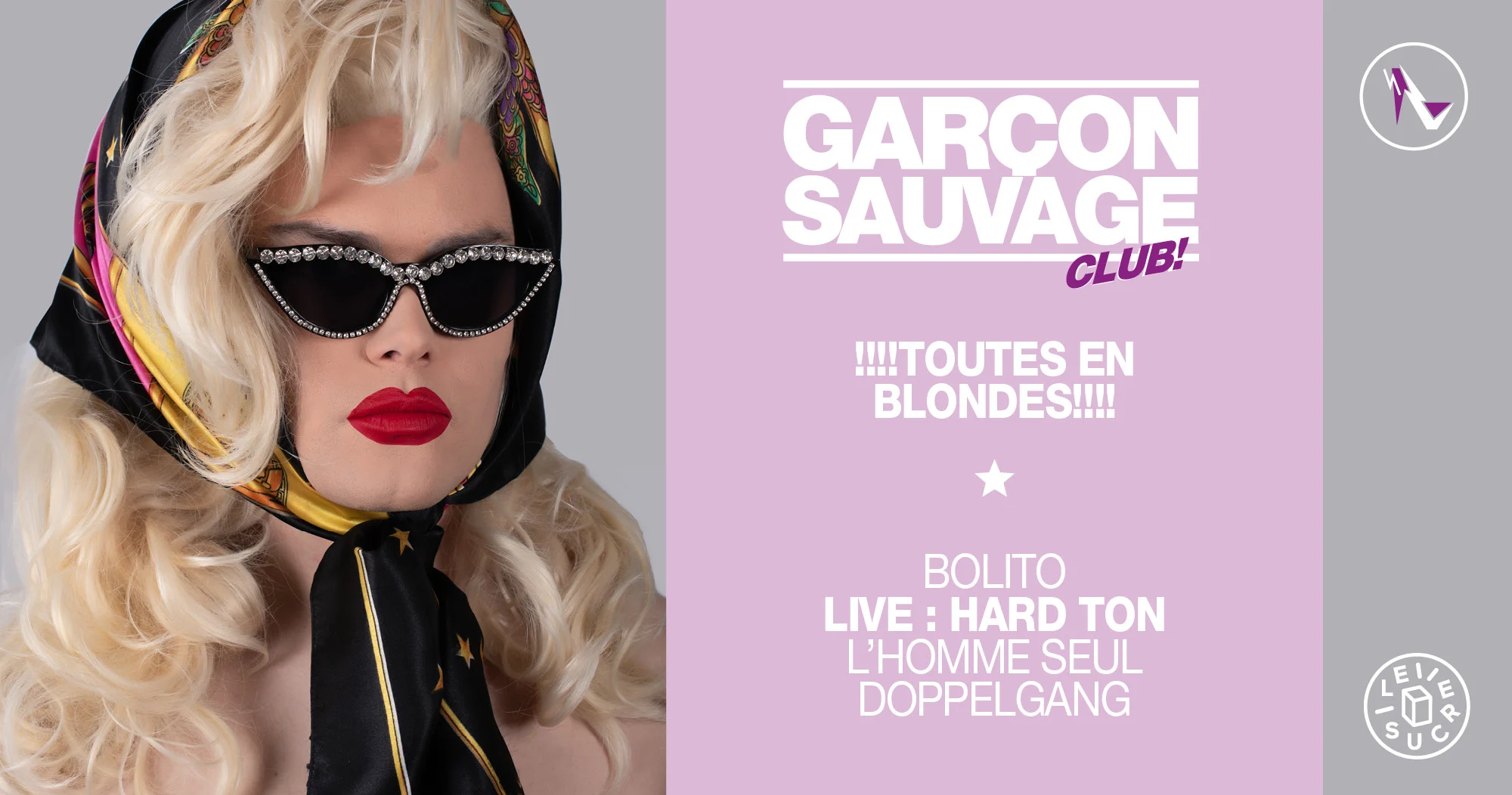 Garçon Sauvage Club !!! Toutes En Blondes !!! Cover