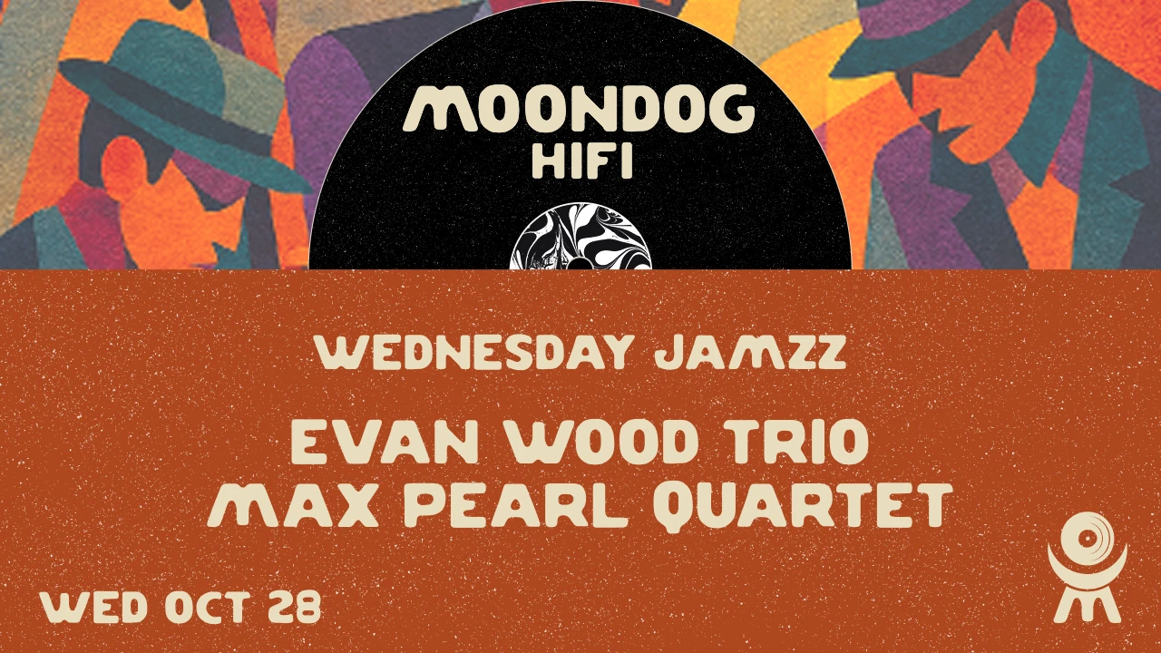 Wednesday Jamzz: Evan Wood Trio + Max Pearl Quartet Cover