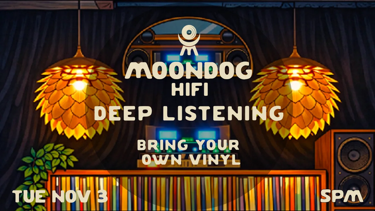 Deep Listening @ Moondog Hifi Cover