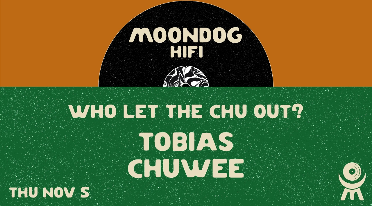Who Let The Chu Out?: Tobias + Chuwee Cover