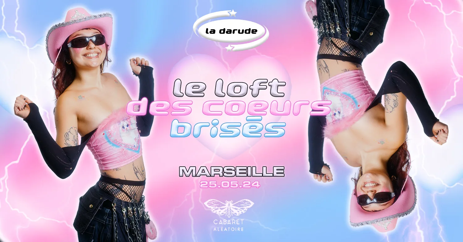 La Darude Marseille - Le Loft Des Coeurs Brisés Cover