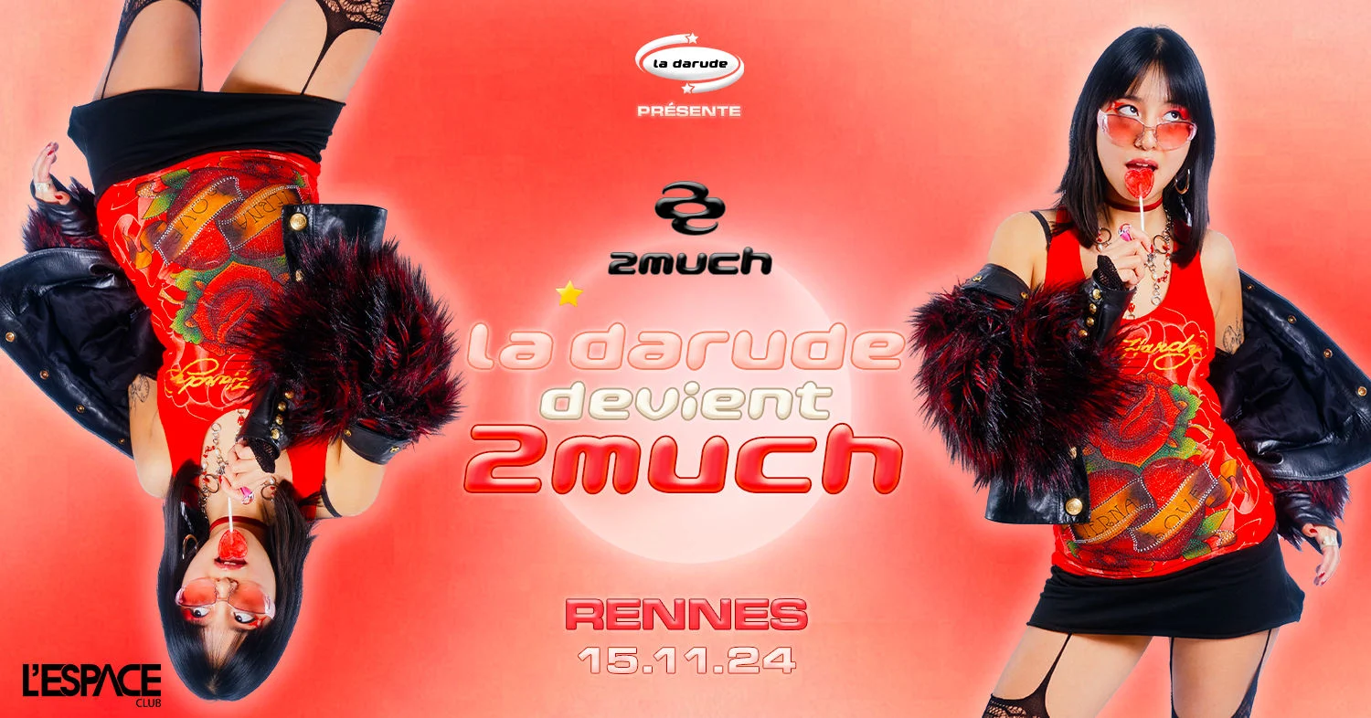 2much (Ex La Darude) - Rennes - L'espace Cover