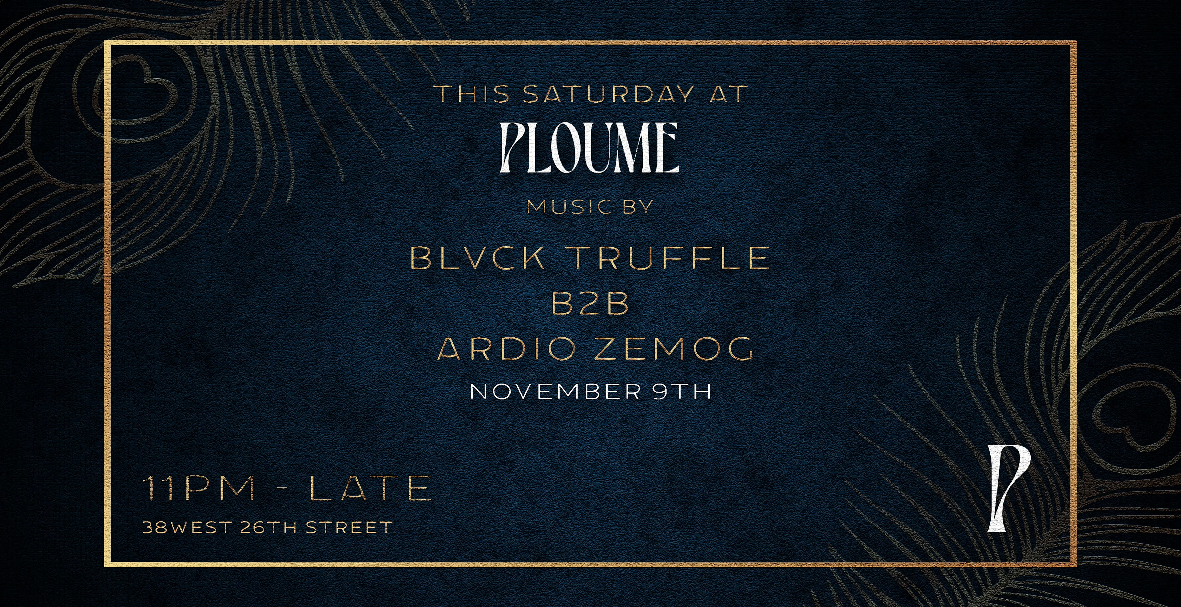 Blvck Truffle B2b Ardio Zemog At Ploume Nyc Cover