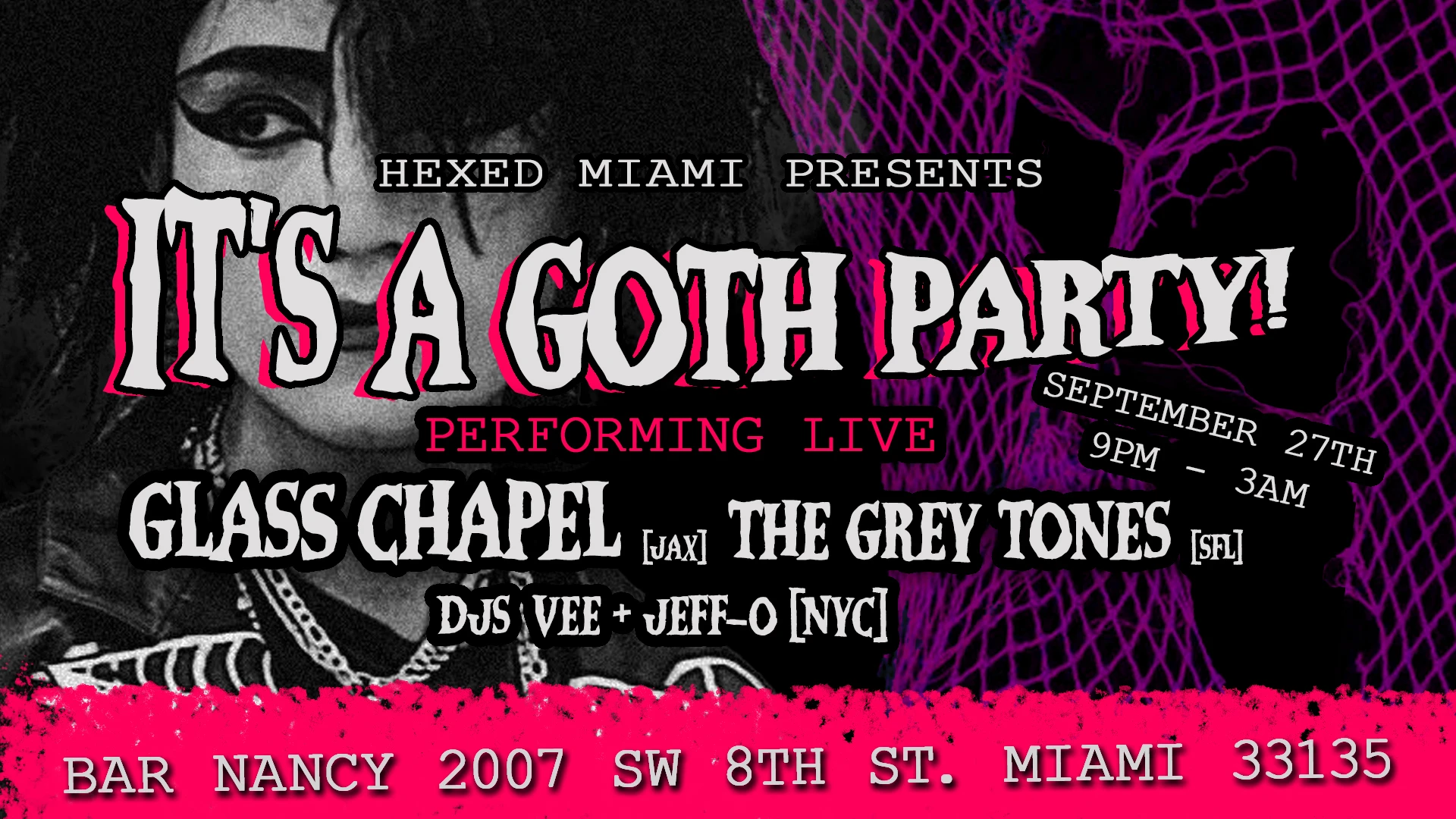 Hexed Miami Its A Goth Party! Ft Glass Chapel+The Grey Tones Cover