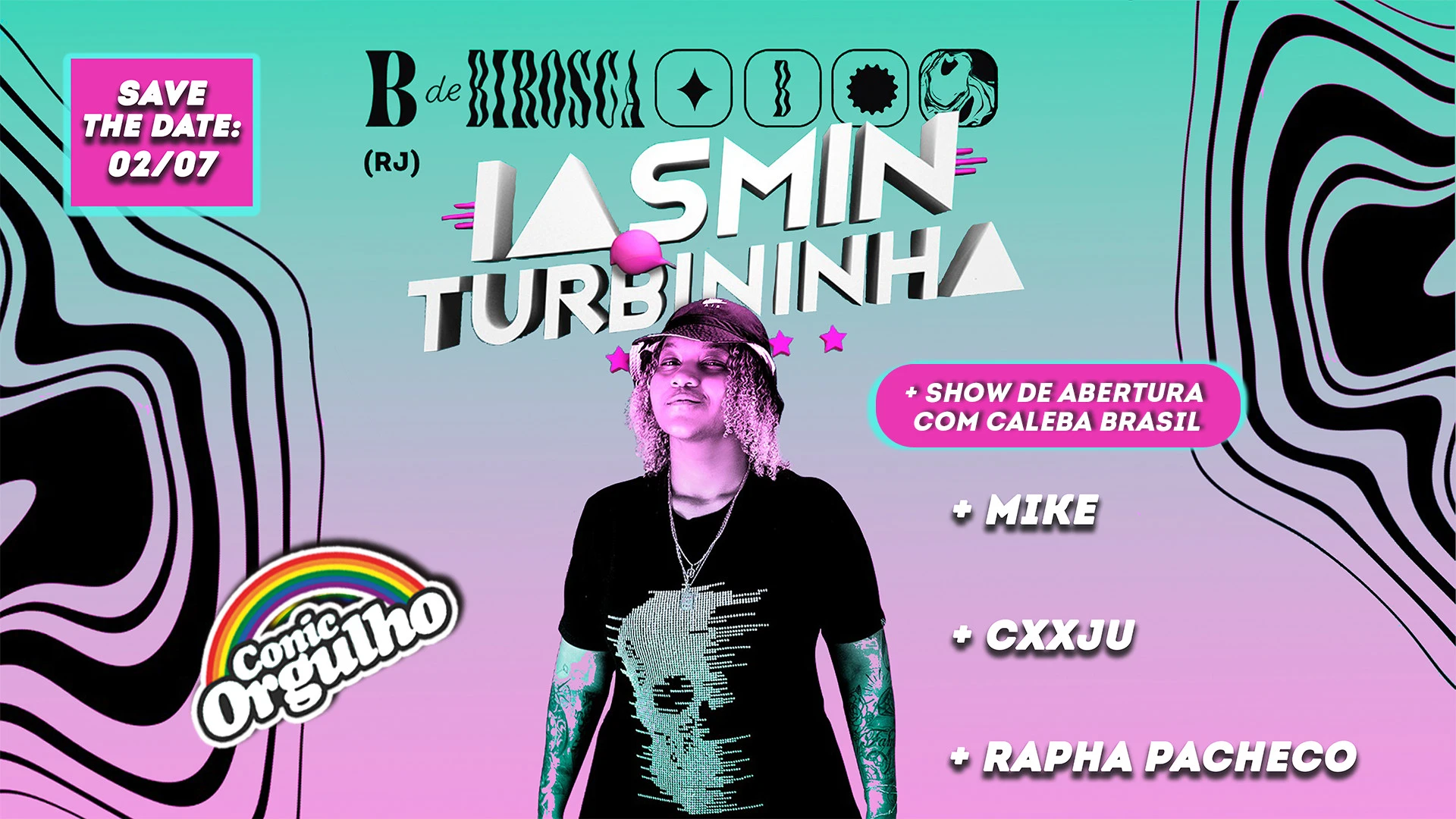 02/07: Conic Orgulho -  Iasmin Turbininha + Pista Trema Na Birosca  Cover