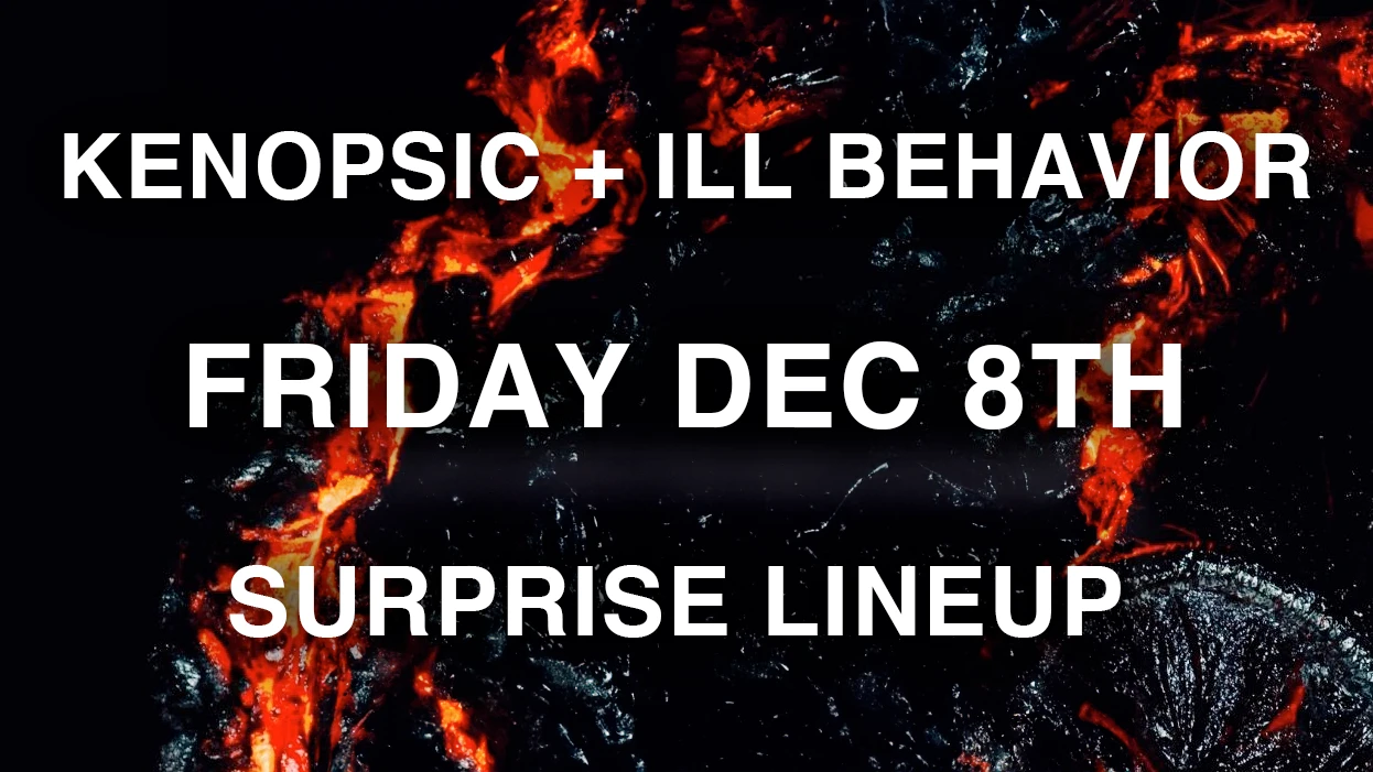 Kenopsic X Ill Behavior: Surprise Guest Cover